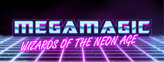 Megamagic: Wizards of the Neon Age