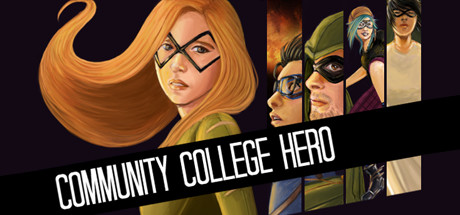 Community College Hero: Trial by Fire header image
