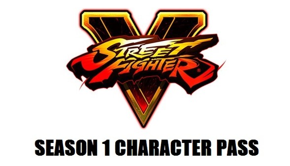 Street Fighter V - Season 1 Character Pass