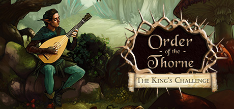The Order of the Thorne - The King's Challenge Cover Image