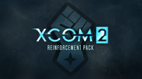 XCOM 2: Reinforcement Pack