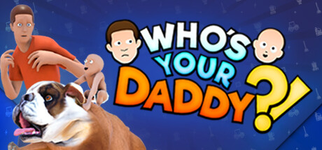 Who s Your Daddy v26 02 2022