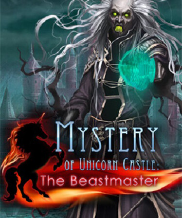 Mystery of Unicorn Castle: The Beastmaster