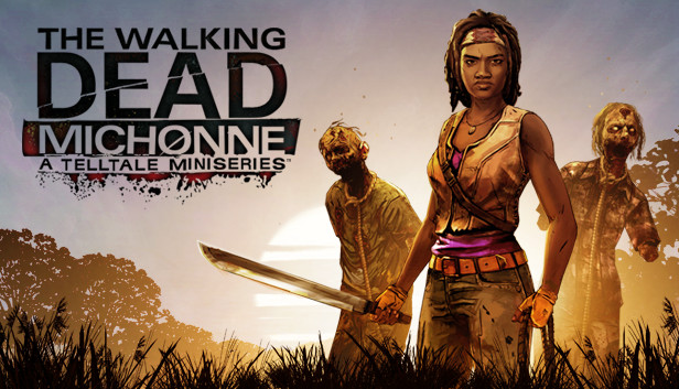 The Walking Dead: Michonne - A Telltale Miniseries On Steam