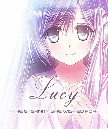 Lucy -The Eternity She Wished For-