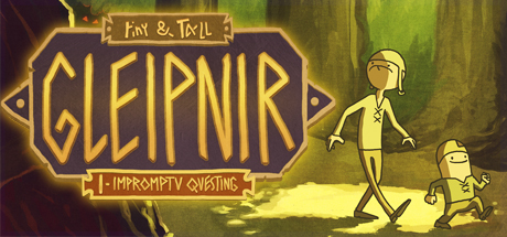 tiny & Tall: Gleipnir header image