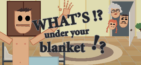 Steam header art for What's under your blanket !?