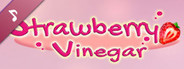 Strawberry Vinegar - Original Soundtrack