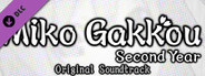 Miko Gakkou: Second Year Original Soundtrack