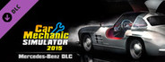 Car Mechanic Simulator 2015 - Mercedes-Benz