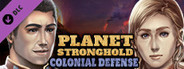 planet stronghold colonial defense walkthrough planet stronghold colonial defense walkthrough