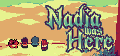 Nadia Was Here Cover Image