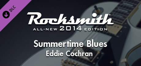 Rocksmith® 2014 – Eddie Cochran - “Summertime Blues”