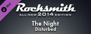Rocksmith® 2014 – Disturbed - “The Night”