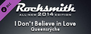 Rocksmith® 2014 – Queensrÿche - “I Don’t Believe in Love”