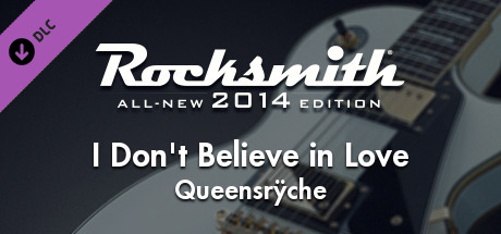 Rocksmith® 2014 – Queensrÿche - “I Don’t Believe in Love” banner image