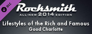 Rocksmith® 2014 – Good Charlotte - “Lifestyles of the Rich and Famous”