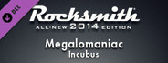Rocksmith® 2014 – Incubus - “Megalomaniac”