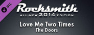 Rocksmith® 2014 – The Doors  - “Love Me Two Times”