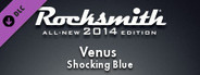 Rocksmith® 2014 – Shocking Blue - “Venus”