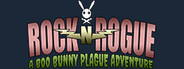 Rock-N-Rogue: A Boo Bunny Plague Adventure