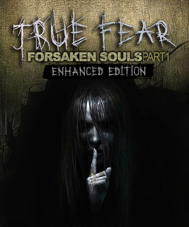 True Fear: Forsaken Souls Part 1