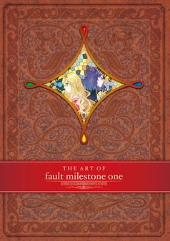 fault milestone one - THE ART OF fault milestone one