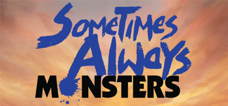 Sometimes Always Monsters Cover Image
