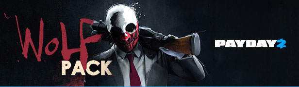PAYDAY 2: The Wolf Pack