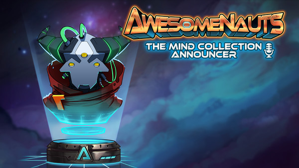 Awesomenauts - The Mind Collection Announcer