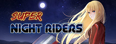 Super Night Riders