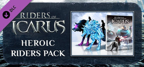 Riders of Icarus: Heroic Riders Pack