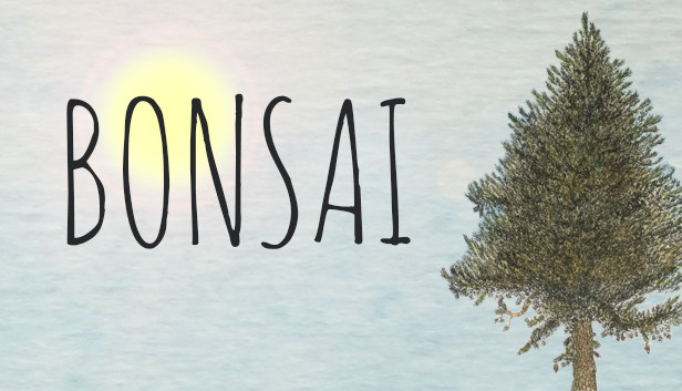 Steam：Bonsai