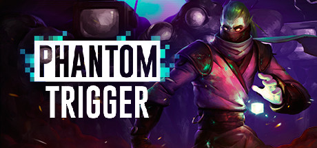 Phantom Trigger header image