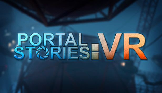 Portal 2 Gets Full PC VR Support With Free Mod