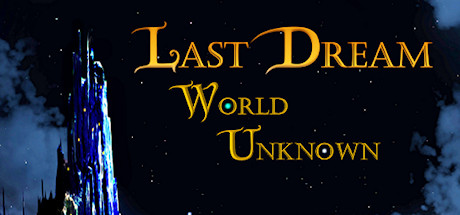 Last Dream: World Unknown Cover Image