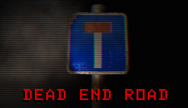 Dead End Road on Steam