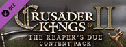 Content Pack - Crusader Kings II: The Reaper's Due