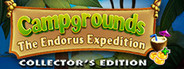 Campgrounds: The Endorus Expedition Collector's Edition