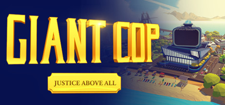 Image for Giant Cop: Justice Above All