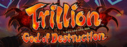 Trillion: God of Destruction