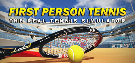 First Person Tennis - The Real Tennis Simulator (890 MB)
