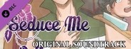 Seduce Me the Otome Music Soundtrack