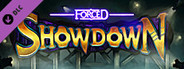 FORCED SHOWDOWN - Deluxe Edition Content