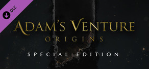 Adam's Venture: Origins Special Edition DLC