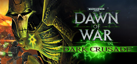 Warhammer® 40,000: Dawn of War® - Dark Crusade Cover Image