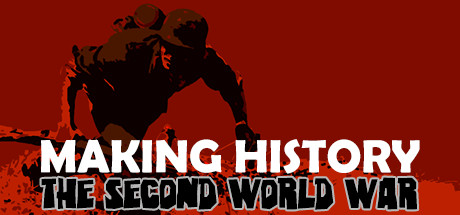 Image for Making History: The Second World War