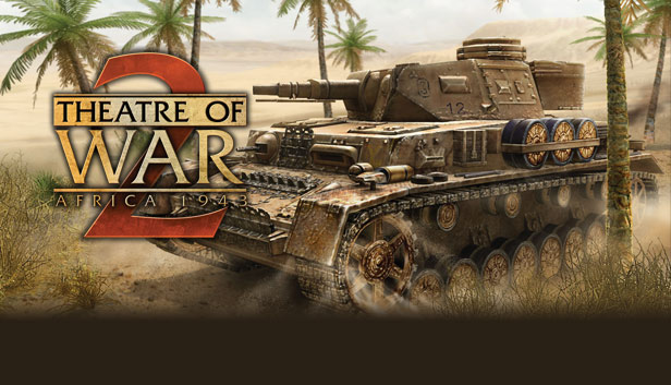 Save 80% on Theatre of War 2: Africa 1943 on Steam