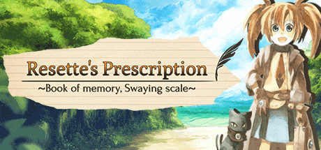 Resette's Prescription ~Book of memory, Swaying scale~ Cover Image