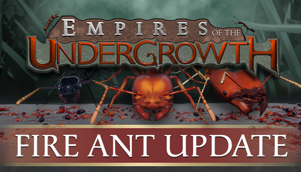 Empires of the Undergrowth on Steam